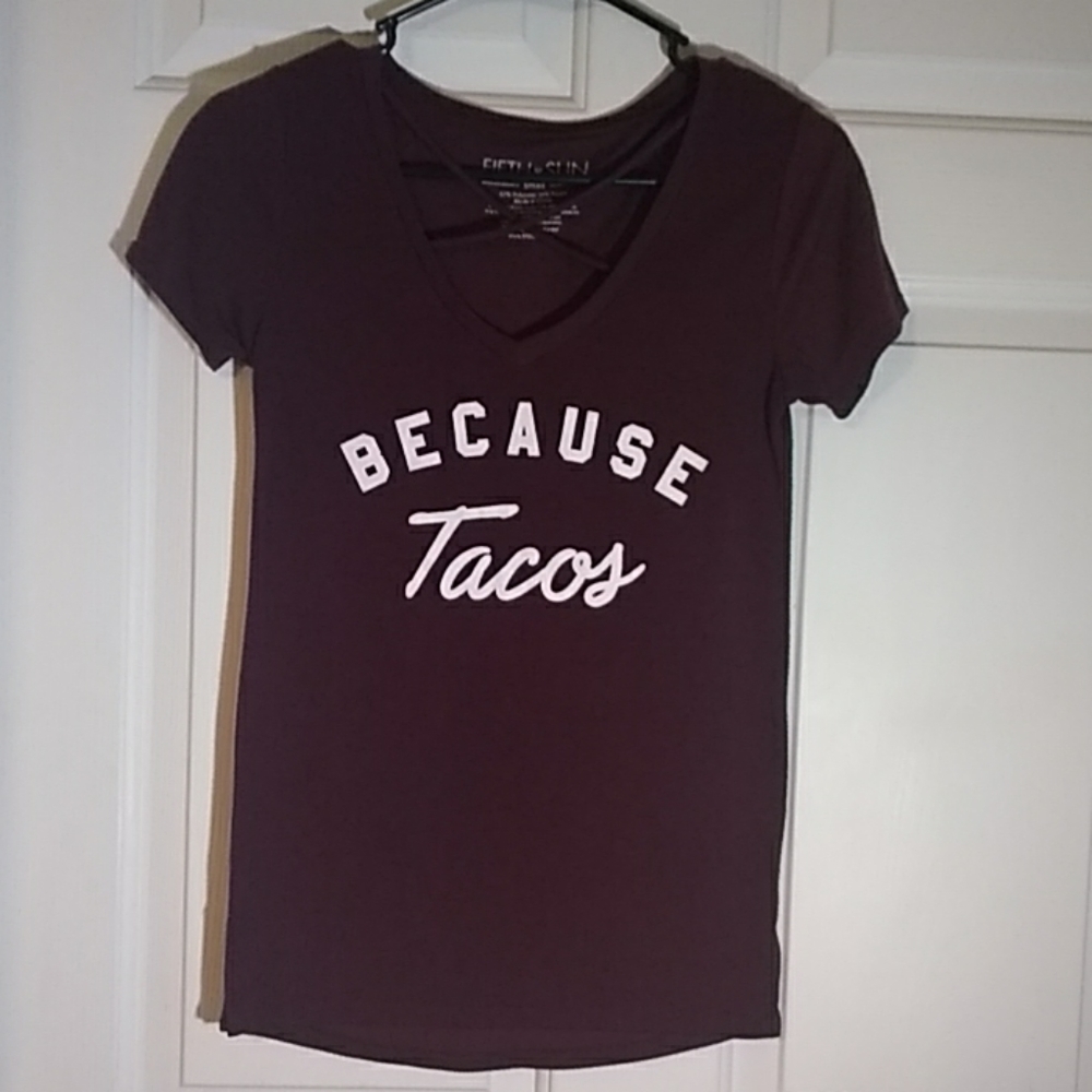 Because Tacos T-shirt